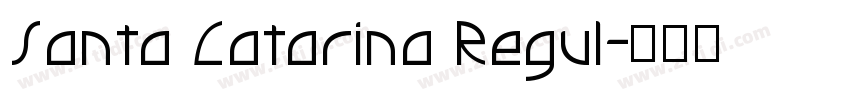 Santa Catarina Regul字体转换